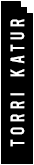 Torri Katur